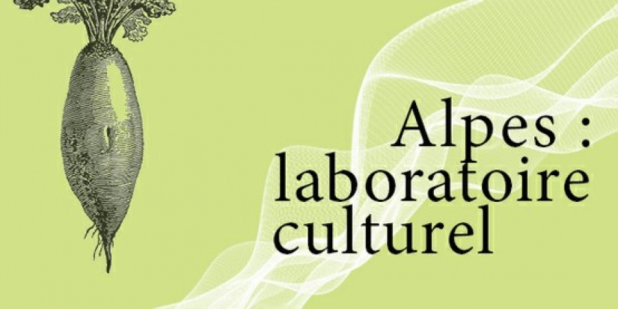 CIPRA Annual Conference – Alpes: Cultural Laboratory